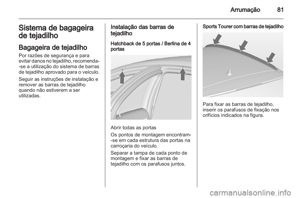 OPEL INSIGNIA 2013  Manual de Instruções (in Portugues) 