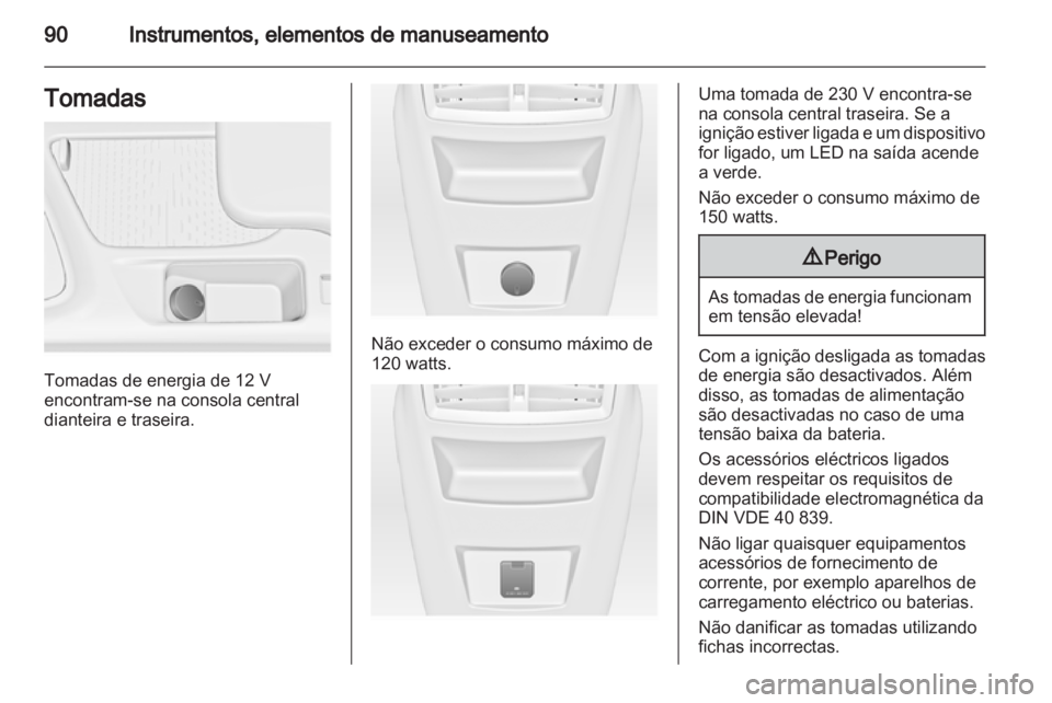 OPEL INSIGNIA 2013  Manual de Instruções (in Portugues) 