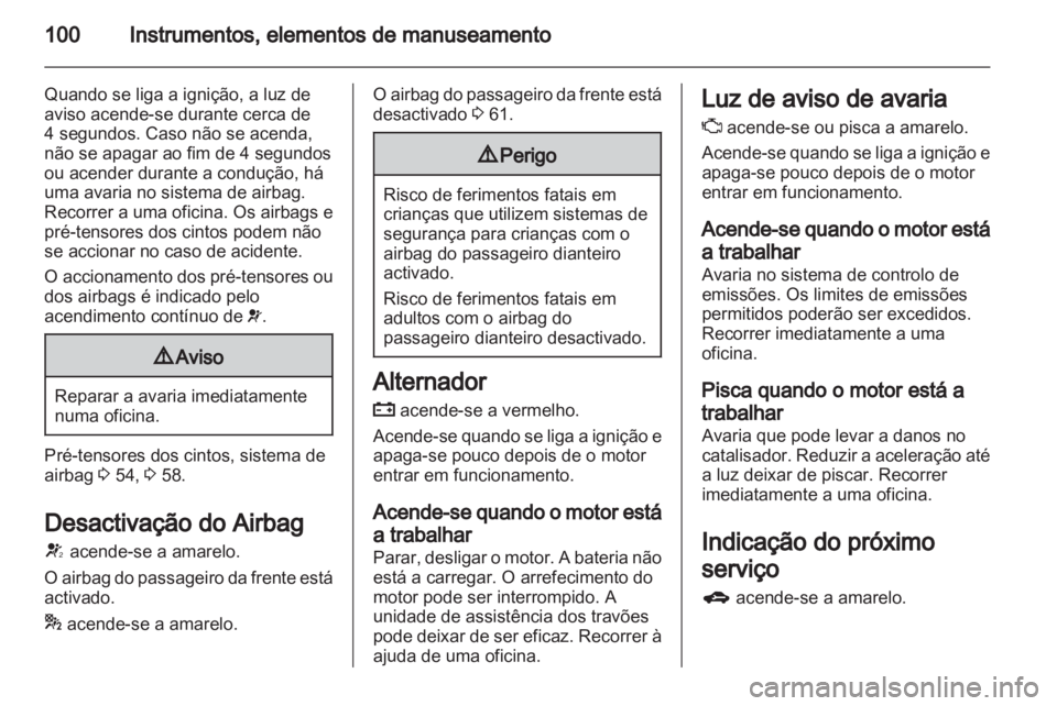 OPEL INSIGNIA 2013.5  Manual de Instruções (in Portugues) 