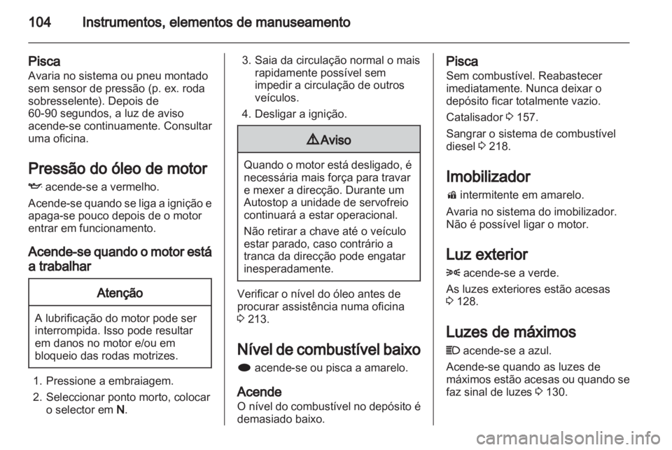 OPEL INSIGNIA 2013.5  Manual de Instruções (in Portugues) 