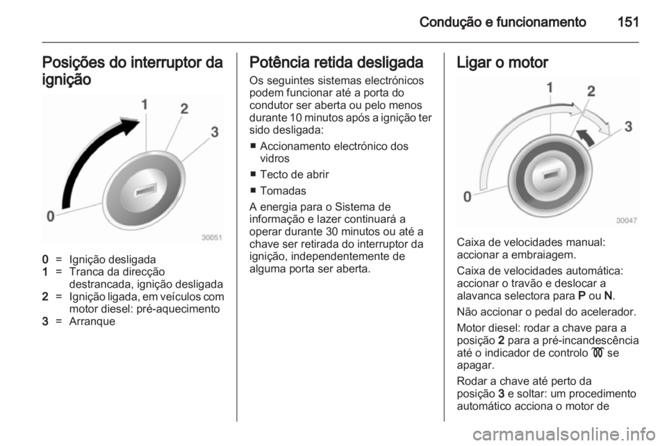 OPEL INSIGNIA 2013.5  Manual de Instruções (in Portugues) 