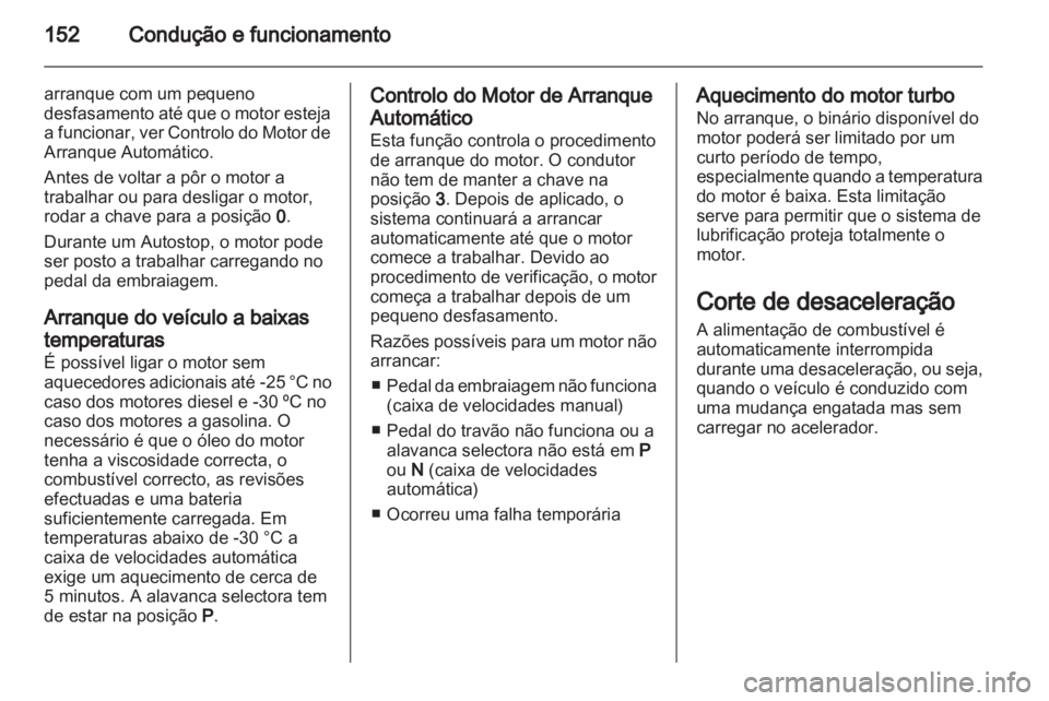 OPEL INSIGNIA 2013.5  Manual de Instruções (in Portugues) 