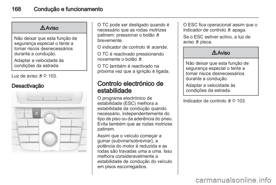 OPEL INSIGNIA 2013.5  Manual de Instruções (in Portugues) 