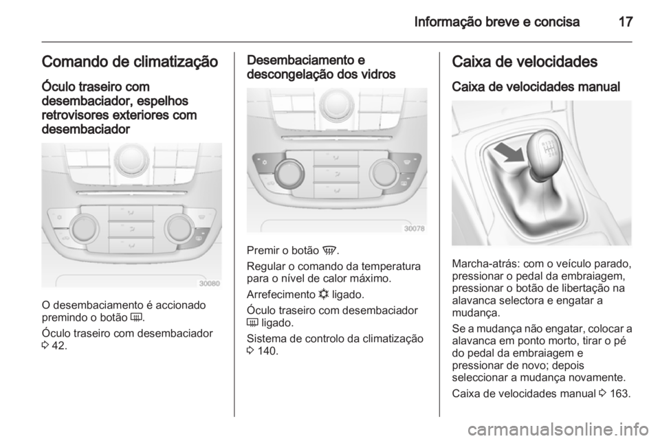 OPEL INSIGNIA 2013.5  Manual de Instruções (in Portugues) 