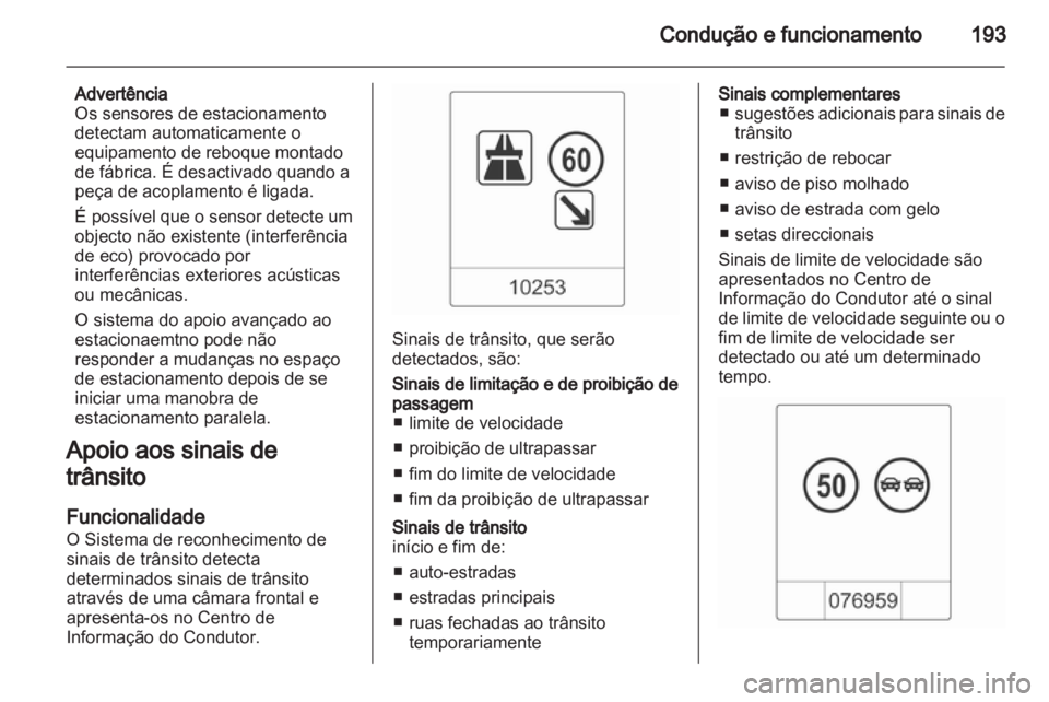 OPEL INSIGNIA 2013.5  Manual de Instruções (in Portugues) 