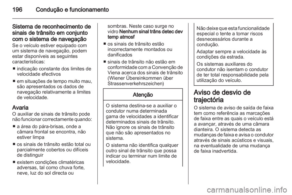OPEL INSIGNIA 2013.5  Manual de Instruções (in Portugues) 