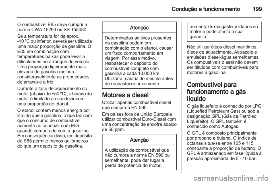 OPEL INSIGNIA 2013.5  Manual de Instruções (in Portugues) 