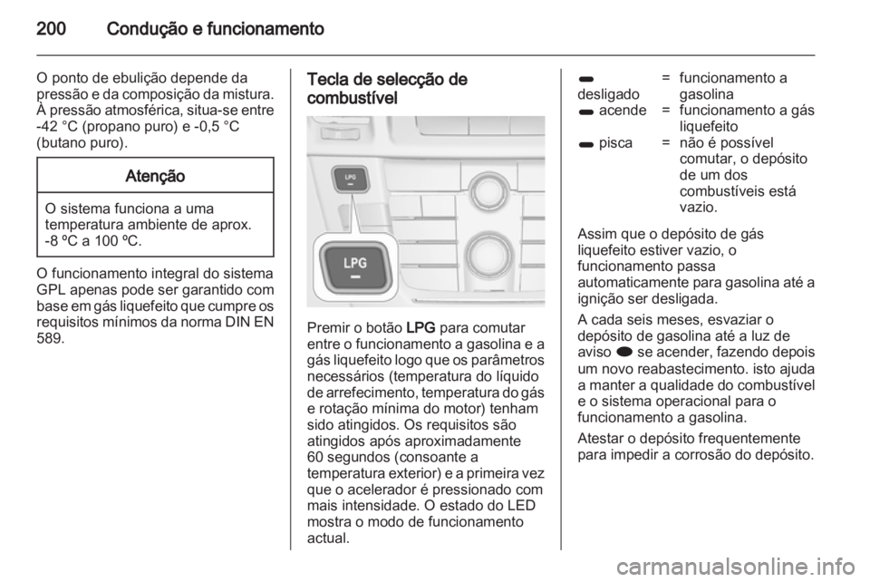 OPEL INSIGNIA 2013.5  Manual de Instruções (in Portugues) 