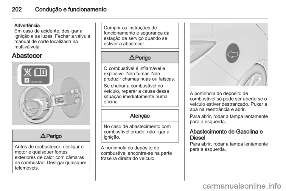 OPEL INSIGNIA 2013.5  Manual de Instruções (in Portugues) 