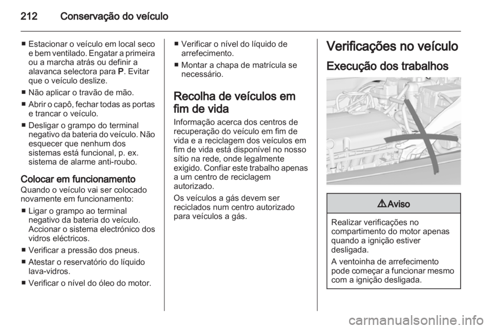 OPEL INSIGNIA 2013.5  Manual de Instruções (in Portugues) 