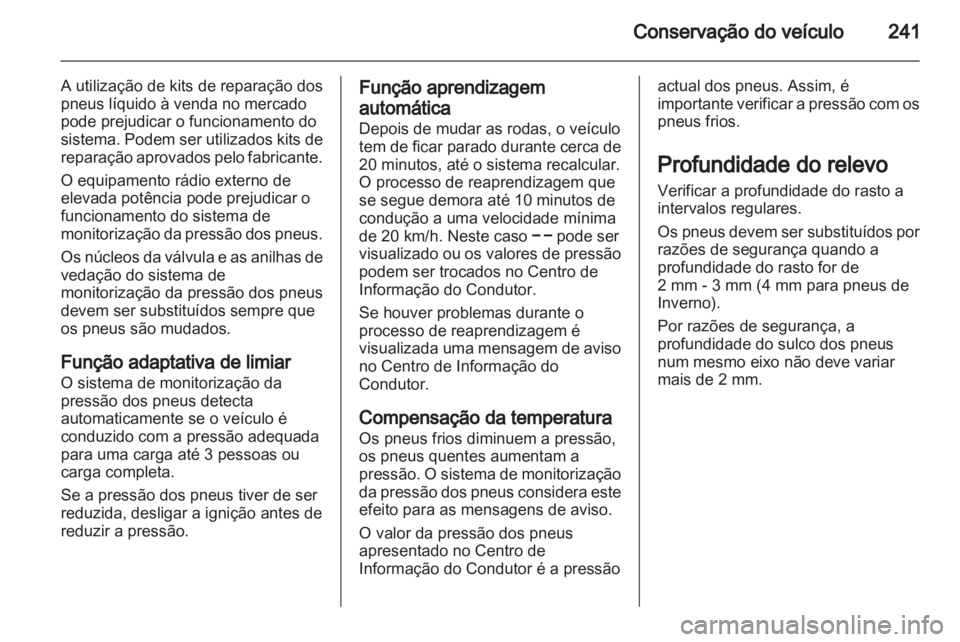 OPEL INSIGNIA 2013.5  Manual de Instruções (in Portugues) 