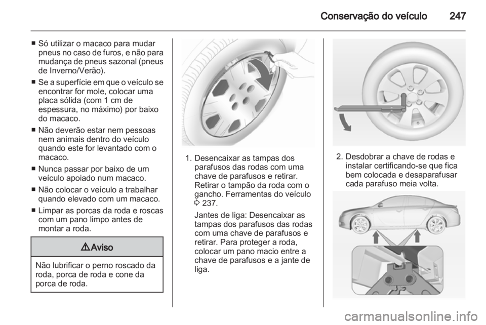 OPEL INSIGNIA 2013.5  Manual de Instruções (in Portugues) 