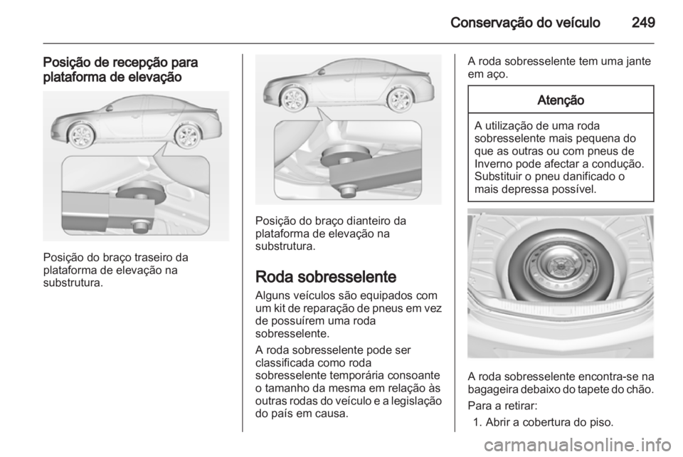 OPEL INSIGNIA 2013.5  Manual de Instruções (in Portugues) 