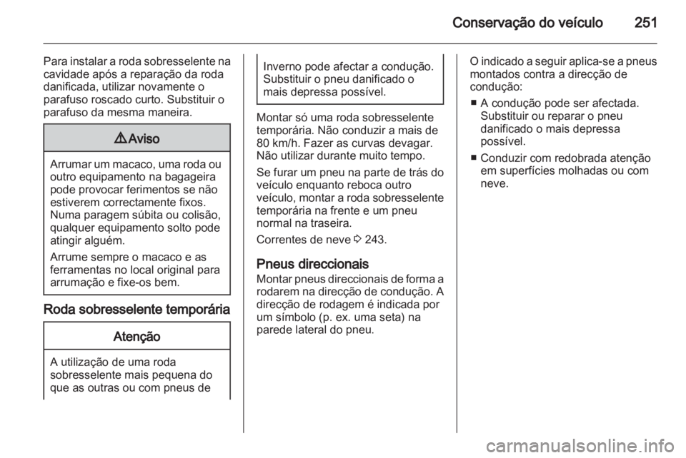 OPEL INSIGNIA 2013.5  Manual de Instruções (in Portugues) 