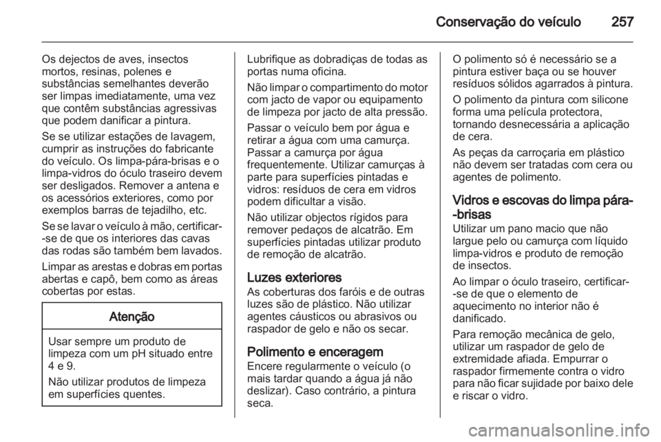 OPEL INSIGNIA 2013.5  Manual de Instruções (in Portugues) 