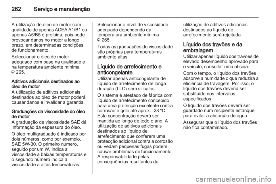 OPEL INSIGNIA 2013.5  Manual de Instruções (in Portugues) 