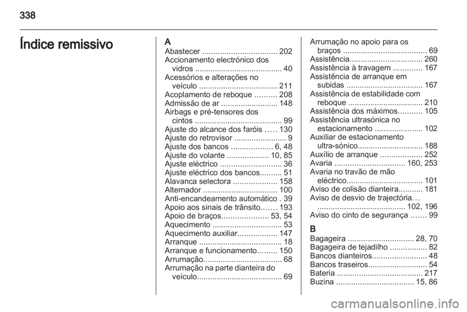 OPEL INSIGNIA 2013.5  Manual de Instruções (in Portugues) 