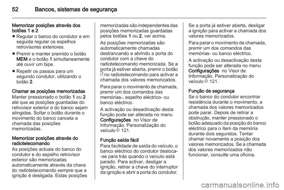 OPEL INSIGNIA 2013.5  Manual de Instruções (in Portugues) 