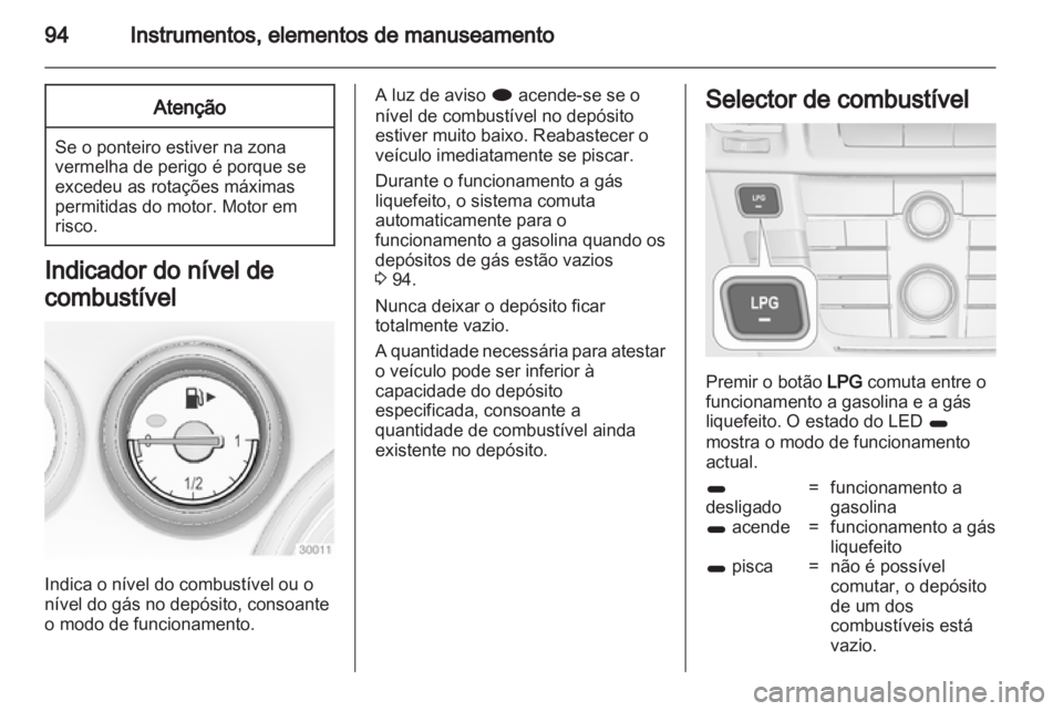 OPEL INSIGNIA 2013.5  Manual de Instruções (in Portugues) 
