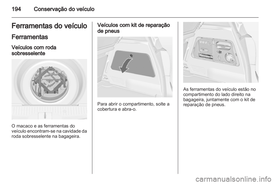OPEL MERIVA 2013  Manual de Instruções (in Portugues) 