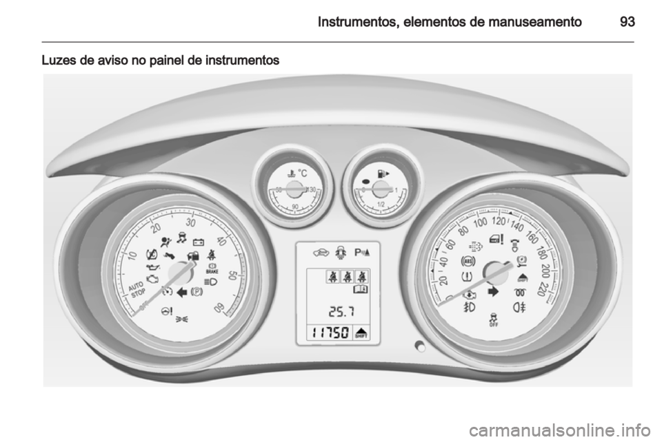 OPEL MERIVA 2013  Manual de Instruções (in Portugues) 