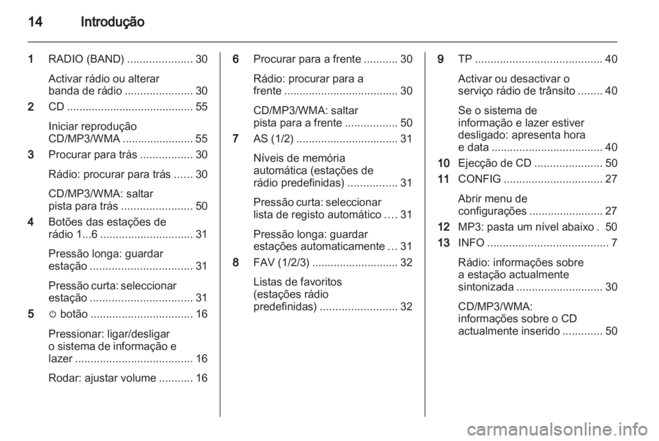 OPEL MERIVA 2013.5  Manual de Informação e Lazer (in Portugues) 