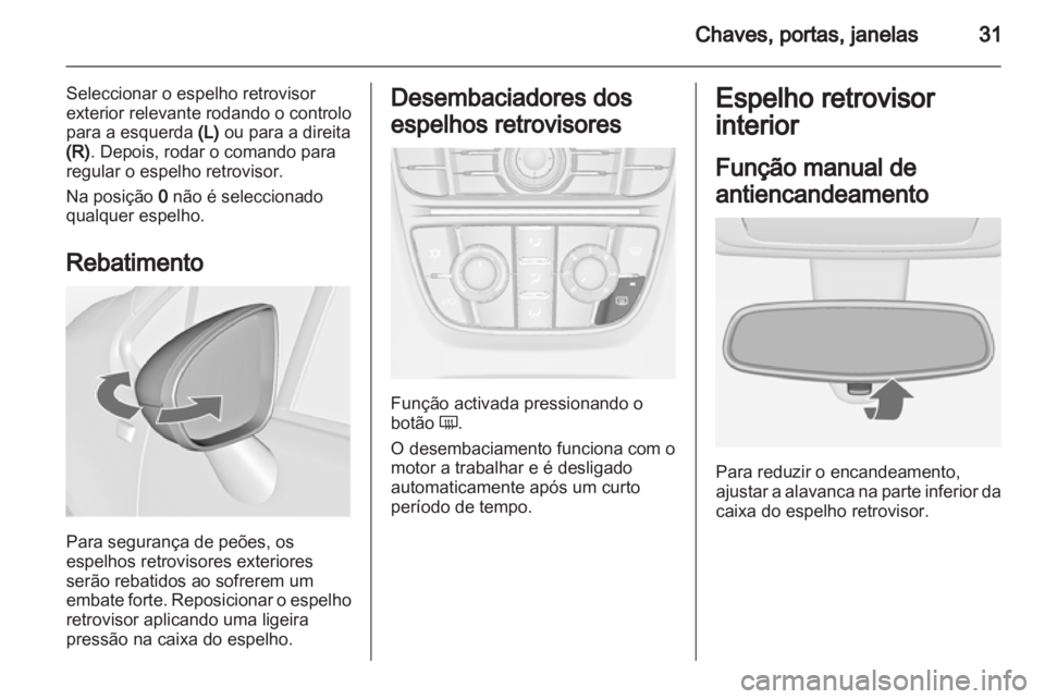 OPEL MERIVA 2013.5  Manual de Instruções (in Portugues) 