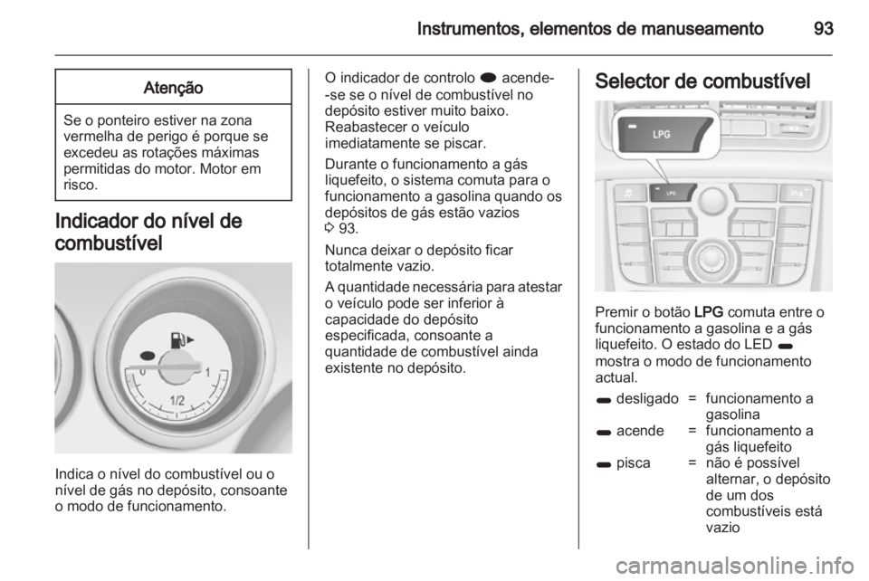 OPEL MERIVA 2013.5  Manual de Instruções (in Portugues) 
