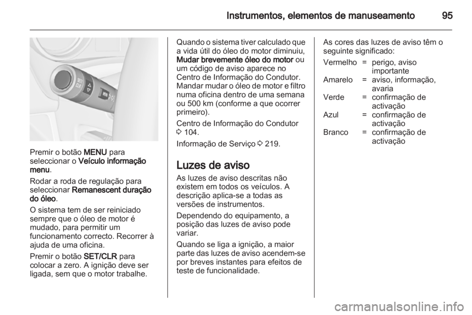 OPEL MERIVA 2013.5  Manual de Instruções (in Portugues) 