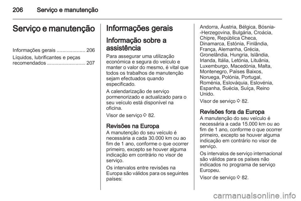 OPEL MOKKA 2013  Manual de Instruções (in Portugues) 