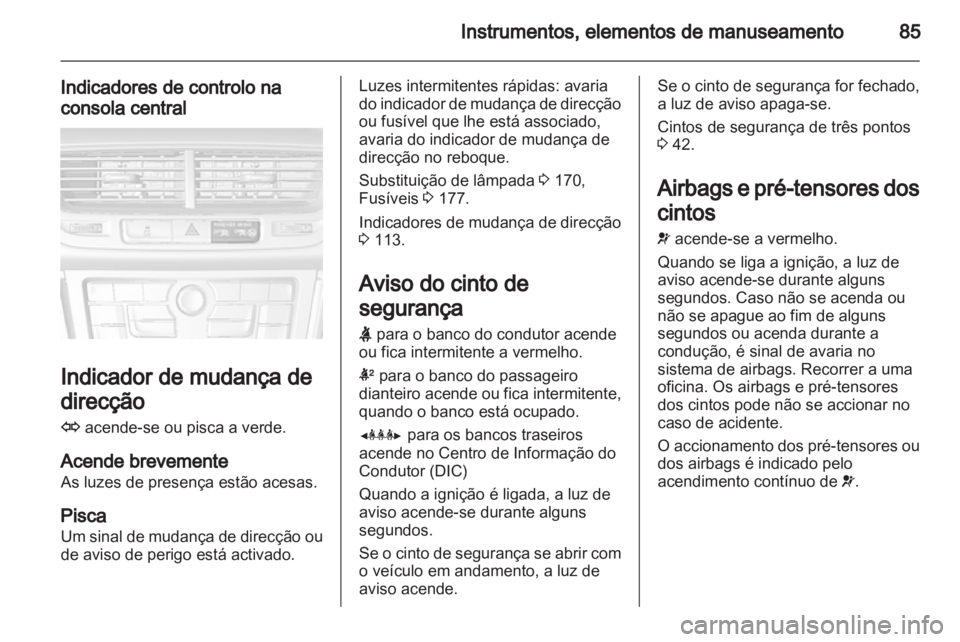 OPEL MOKKA 2013  Manual de Instruções (in Portugues) 