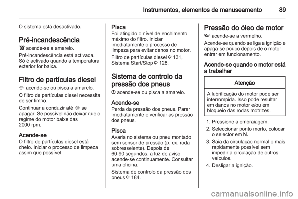 OPEL MOKKA 2013  Manual de Instruções (in Portugues) 