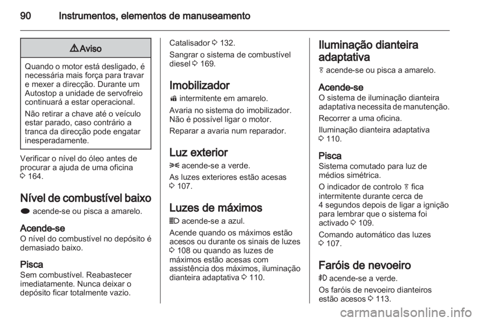 OPEL MOKKA 2013  Manual de Instruções (in Portugues) 