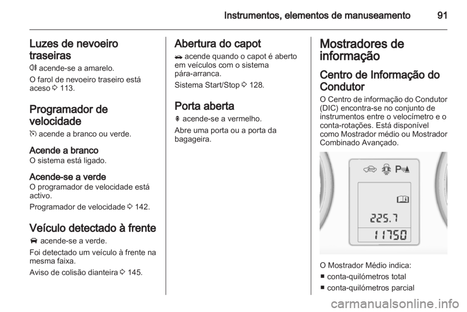 OPEL MOKKA 2013  Manual de Instruções (in Portugues) 