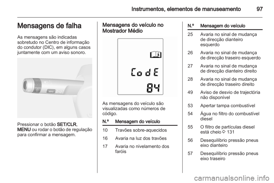 OPEL MOKKA 2013  Manual de Instruções (in Portugues) 