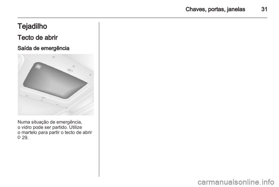 OPEL MOVANO_B 2011.5  Manual de Instruções (in Portugues) 