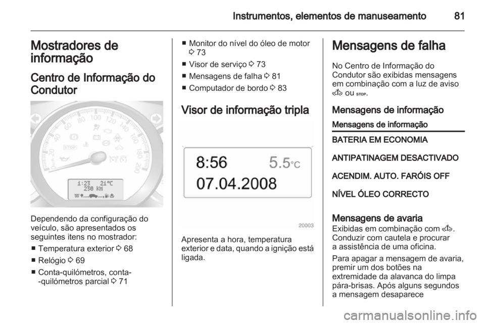 OPEL MOVANO_B 2012  Manual de Instruções (in Portugues) 