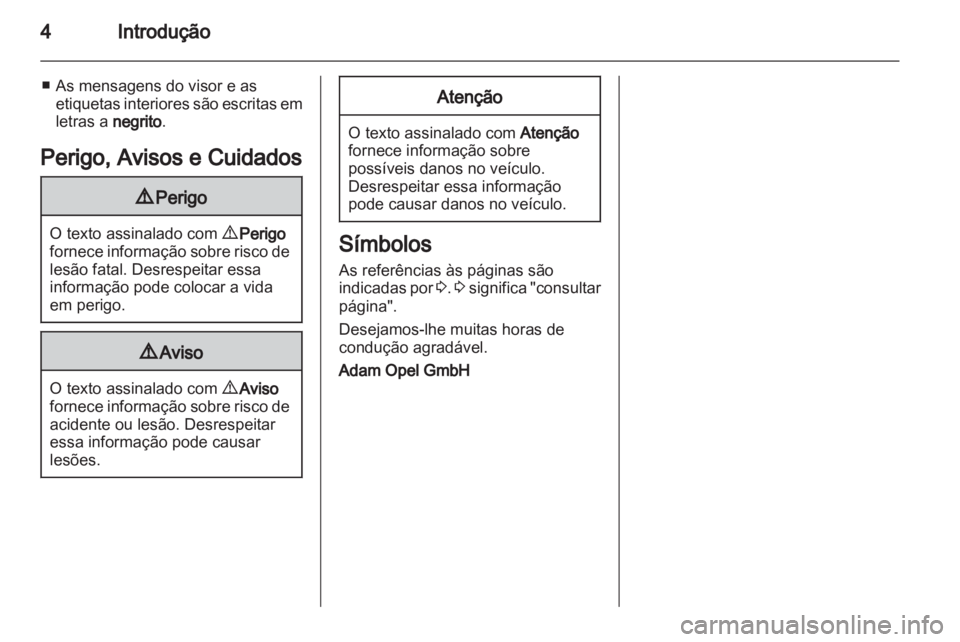 OPEL VIVARO 2011  Manual de Instruções (in Portugues) 