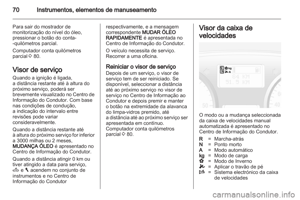 OPEL VIVARO 2011.5  Manual de Instruções (in Portugues) 