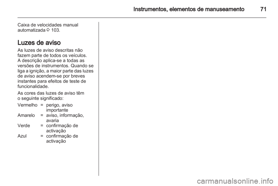 OPEL VIVARO 2011.5  Manual de Instruções (in Portugues) 