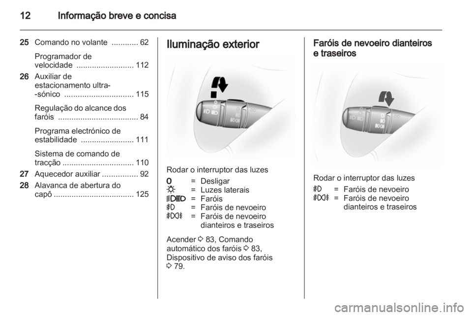 OPEL VIVARO 2012  Manual de Instruções (in Portugues) 