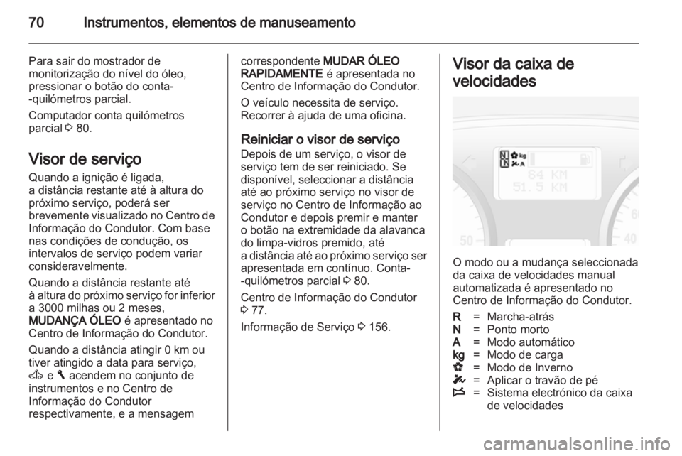 OPEL VIVARO 2012  Manual de Instruções (in Portugues) 