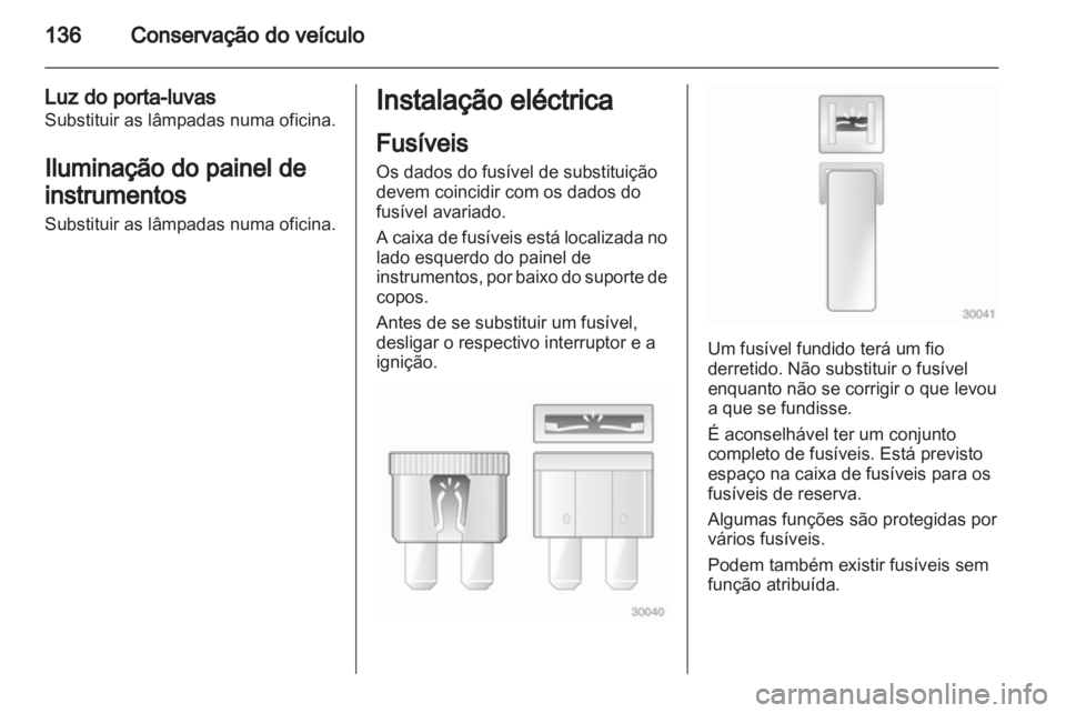 OPEL VIVARO 2013  Manual de Instruções (in Portugues) 
