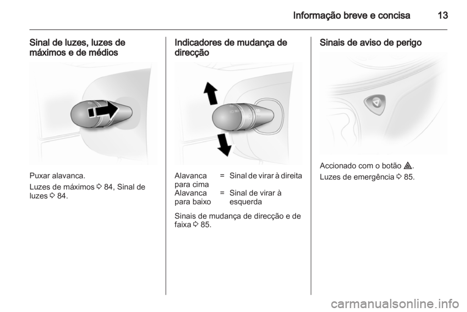 OPEL VIVARO 2013  Manual de Instruções (in Portugues) 