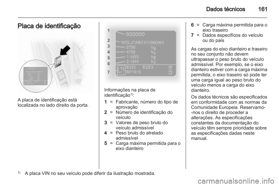 OPEL VIVARO 2013  Manual de Instruções (in Portugues) 