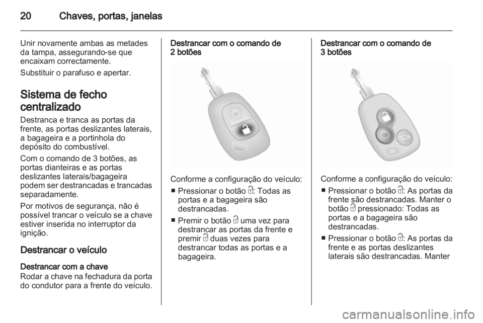 OPEL VIVARO 2013  Manual de Instruções (in Portugues) 