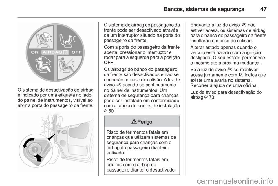 OPEL VIVARO 2013  Manual de Instruções (in Portugues) 