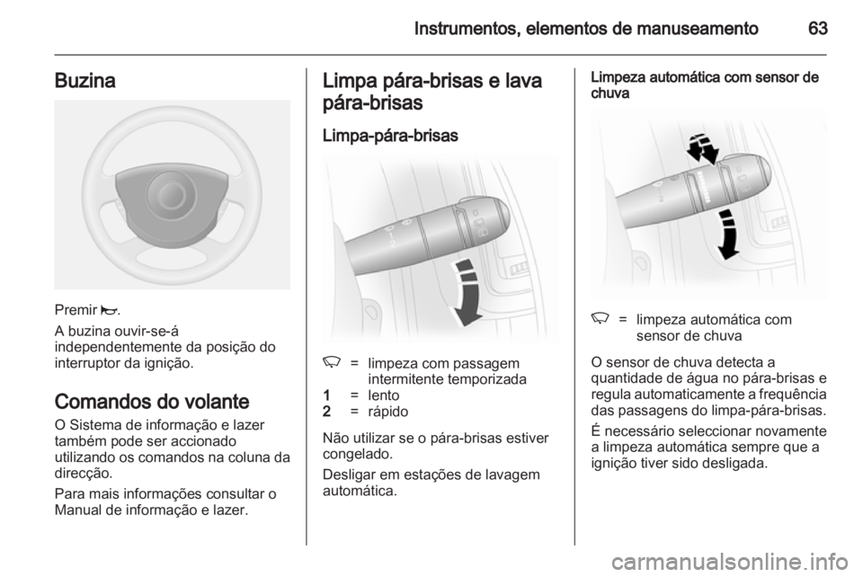 OPEL VIVARO 2013  Manual de Instruções (in Portugues) 