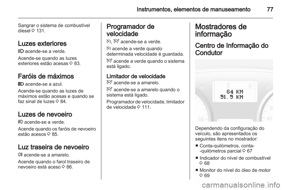 OPEL VIVARO 2013  Manual de Instruções (in Portugues) 