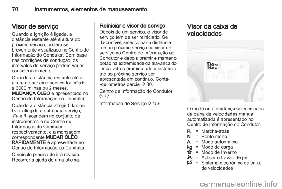 OPEL VIVARO 2013.5  Manual de Instruções (in Portugues) 